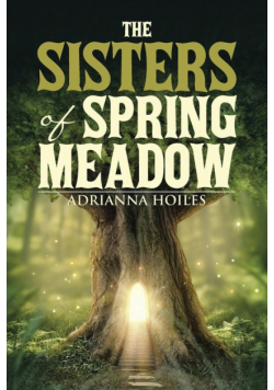 The Sisters of Spring Meadow