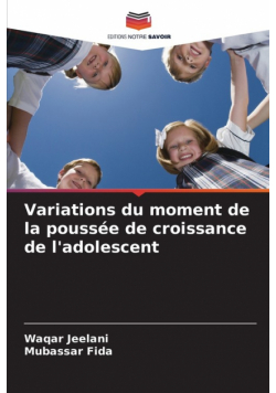 Variations du moment de la poussée de croissance de l'adolescent