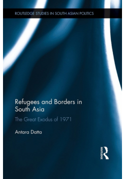Refugees and Borders in South Asia