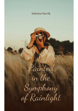 Painted in the Symphony of Rainlight