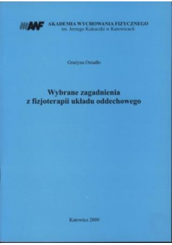 Wybrane zagadnienia z fizjoterapii układu oddechowego