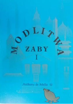 Modlitwa żaby tom I