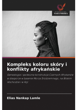 Kompleks koloru skóry i konflikty afrykańskie