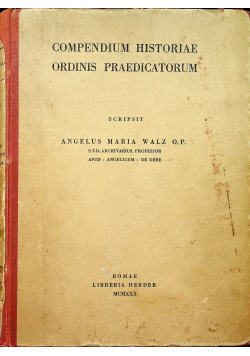 Compendium Historiae ordins praedicatorum 1930 r.