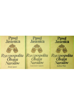 Rzeczpospolita Obojga Narodów tomy od 1 do 3