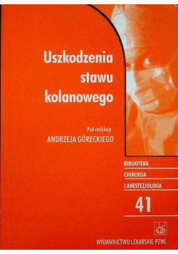 Uszkodzenie stawu kolanowego