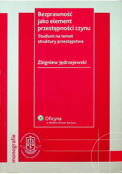Bezprawność jako element przestępczości czynu