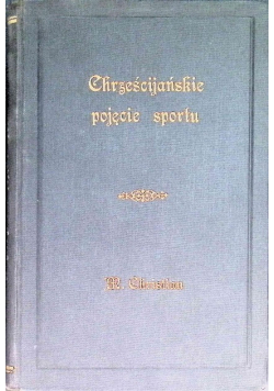 Chrześcijańskie pojęcie sportu 1936 r.