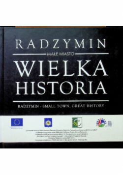 Radzymin małe miasto Wielka Historia