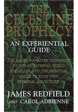 The celestine prophecy an experiential guide