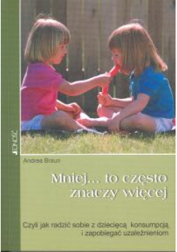 Mniej...to często znaczy więcej