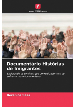 Documentário Histórias de Imigrantes