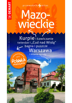 Mazowieckie przewodnik + atlas Polska Niezwykła