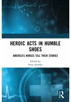 Heroic Acts in Humble Shoes