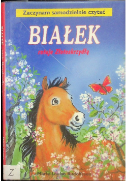 Białek ratuje Złotoskrzydłą Tom 10