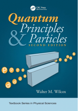 Quantum Principles and Particles, Second Edition