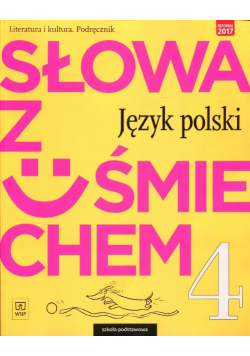 Słowa z uśmiechem 4 Literatura i kultura: Podręcznik