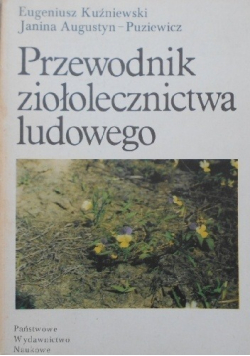 Przewodnik ziołolecznictwa ludowego