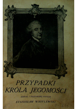 Przypadki Króla Jegomościa 1920 r.