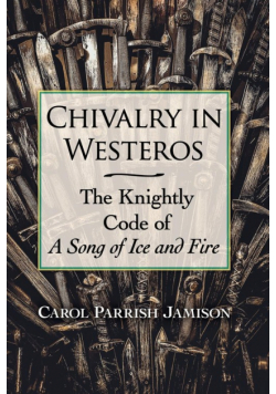 Chivalry in Westeros
