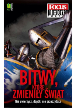 Bitwy, które zmieniły świat