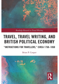 Travel, Travel Writing, and British Political Economy