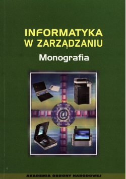 Informatyka w zarządzaniu Monografia
