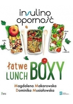 Insulinooporność Łatwe lunchboxy
