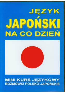 Język japoński na co dzień + 2 CD