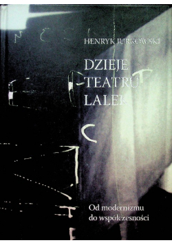 Dzieje teatru lalek od modernizmu do współczesności