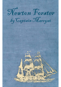Newton Forster or the Merchant Service