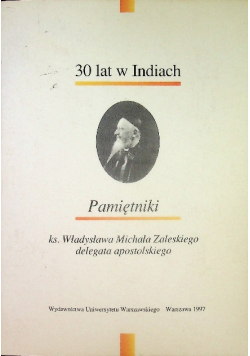 30 lat w Indiach Pamiętniki Władysława Zaleskiego