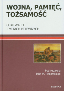 Wojna, pamięć, tożsamość