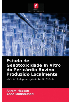 Estudo de Genotoxicidade In Vitro do Pericárdio Bovino Produzido Localmente