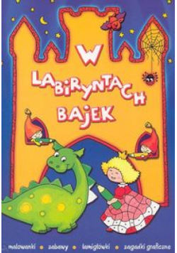 W labiryntach bajek