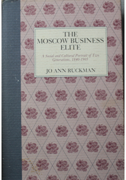 The Moscow Business Elite