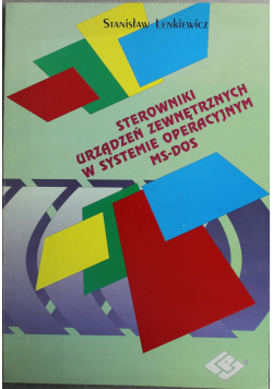 Sterowniki urządzeń zewnętrznych w systemie operacyjnym MS DOS
