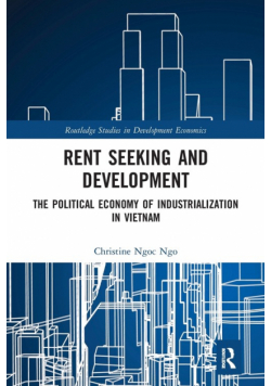 Rent Seeking and Development