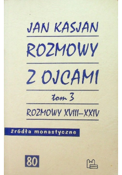 Rozmowy z ojcami Tom 3
