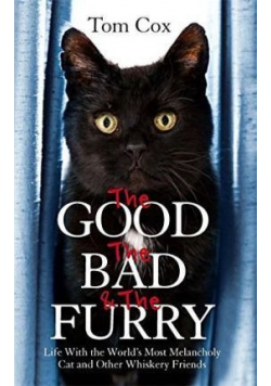 The Good the bad and the furry