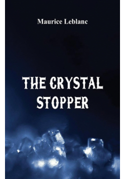 The Crystal Stopper