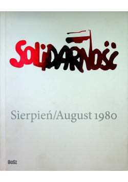 Solidarność Sierpień 1980