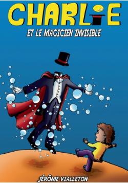 Charlie et le magicien invisible