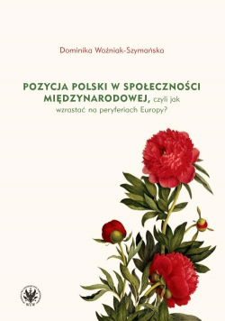 Pozycja Polski w społeczności międzynarodowej..