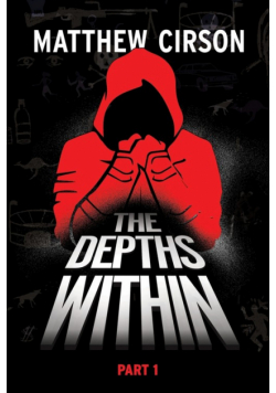 The Depths Within - Part One