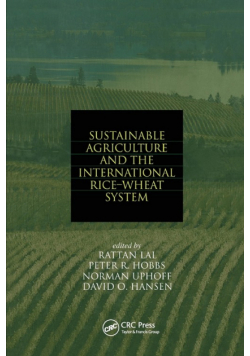Sustainable Agriculture and the International Rice-Wheat System