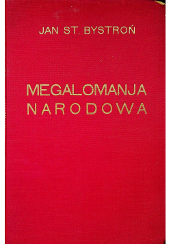 Megalomania narodowa 1935r