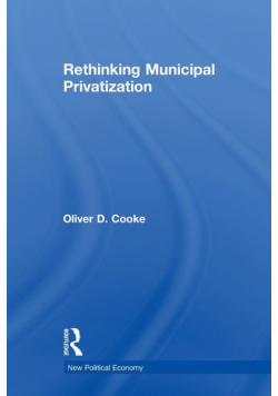 Rethinking Municipal Privatization