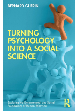 Turning Psychology into a Social Science