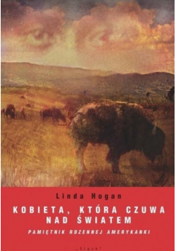 Kobieta, która czuwa nad światem